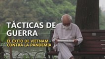 La exitosa guerra de Vietnam contra el coronavirus