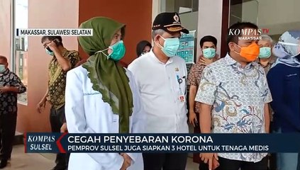 Pemprov Sulsel Juga Siapkan 3 Hotel Untuk Tenaga Medis