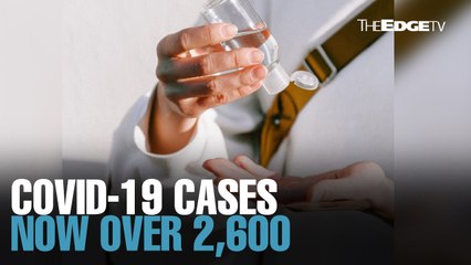 NEWS: M’sia’s Covid-19 cases now at 2,626