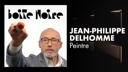 Jean-Philippe Delhomme | Boite Noire