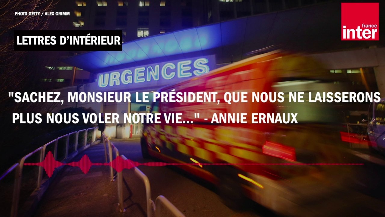 "Sachez, Monsieur le Président, que nous ne laisserons plus nous voler notre vie..." - Annie Ernaux