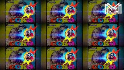 COKA LEATEST REMIX (DJ MM )