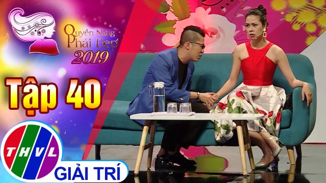 Hoàng Rapper nhanh trí xử lý tình huống “khi bị vợ nói xấu với người khác” | Quyền năng phái đẹp 2019 - Tập 40