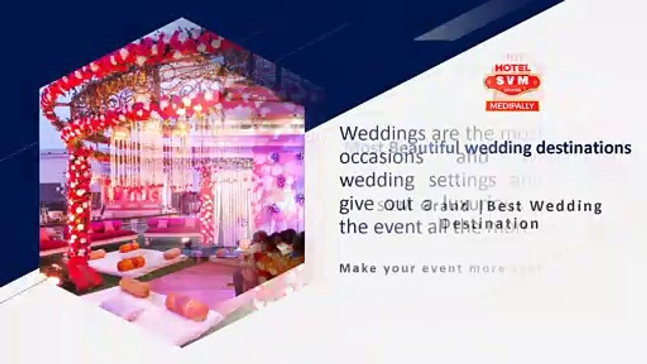 Most Beautiful wedding destinations | SVM Grand | Best banquet halls in uppal | Wedding venues