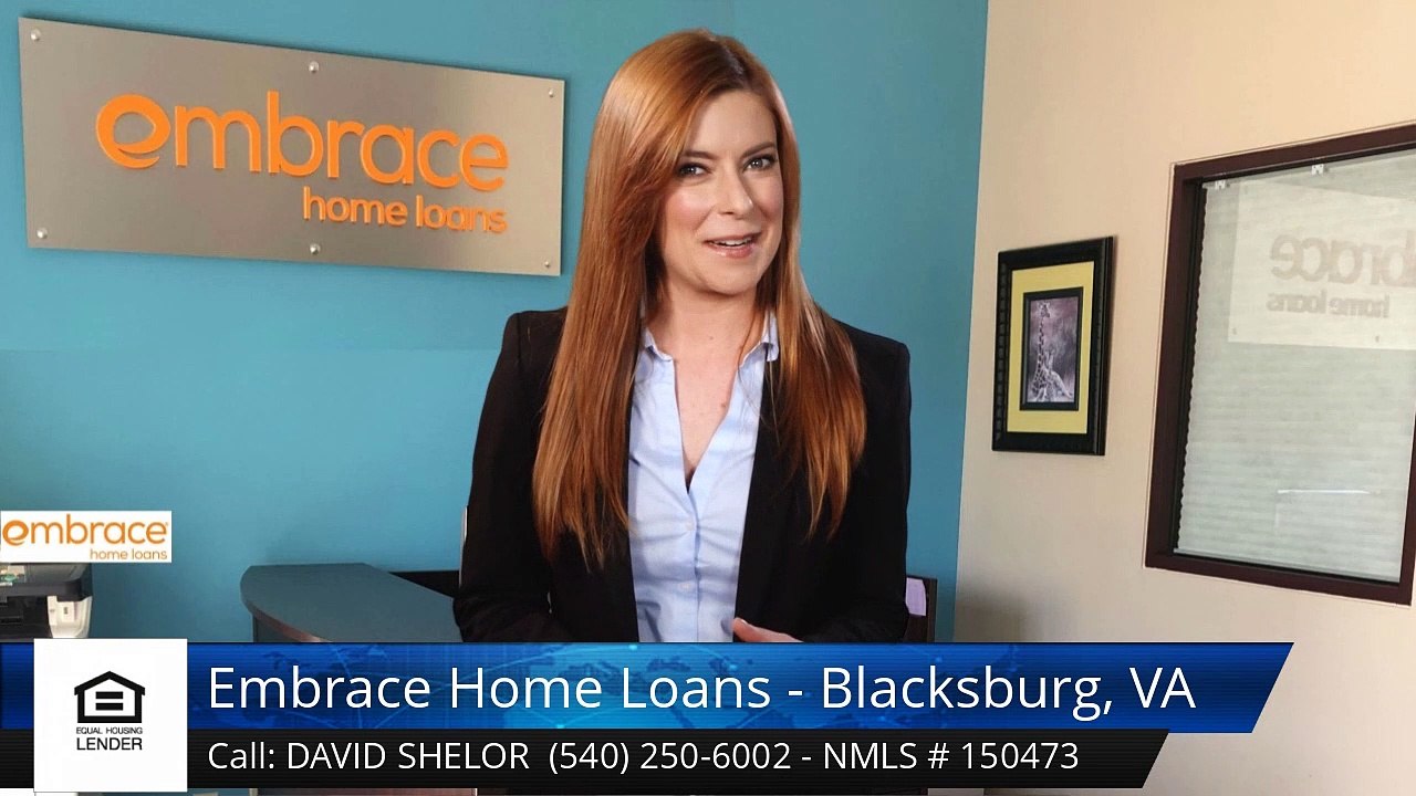 David Shelor Embrace Home Loans - Blacksburg, VA BlacksburgPerfectFive Star Review by Erich S...