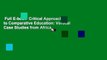 Full E-book  Critical Approaches to Comparative Education: Vertical Case Studies from Africa,