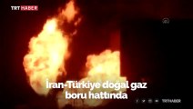 Ağrı'da sınırdaki doğal gaz boru hattında patlama