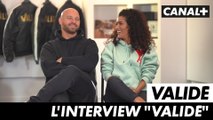 Validé - L'interview 