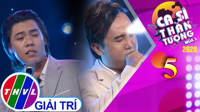 Ca sĩ thần tượng Mùa 3 - Tập 5: Những lời này cho em - Văn Chiêu, Trọng Nghĩa