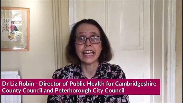 Vlog from Dr Liz Robin, director of public health in Peterborough and Cambridgeshire