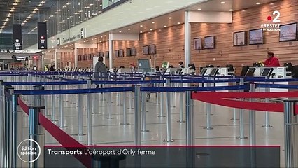 Coronavirus : l'aéroport d'Orly ferme mardi