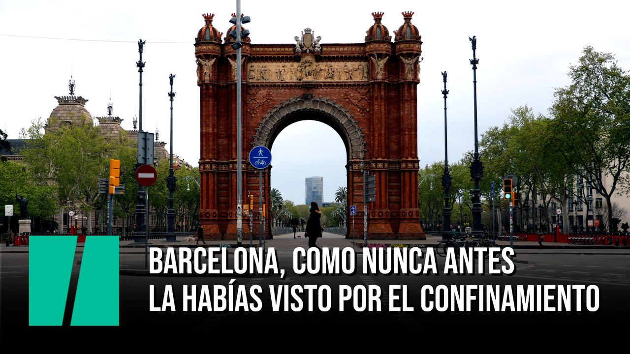 Barcelona, como nunca antes la habías visto por el confinamiento