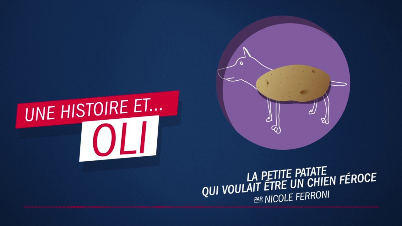 "La Petite patate qui voulait être un chien féroce" par Nicole Ferroni - Une histoire et