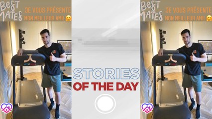 Les Stories du jour : 31 mars 2020