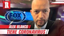 Conductor de Fox Sports reveló que dio positivo en coronavirus