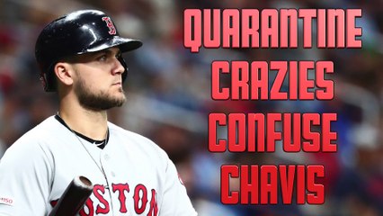 Michael Chavis Shares Odd Quarantine Story