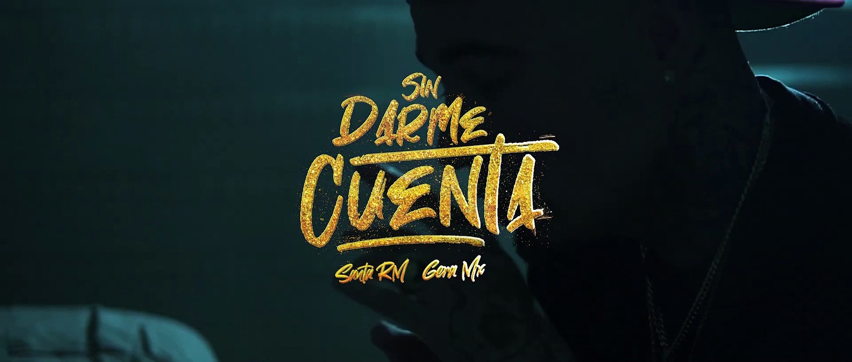 Santa RM - Sin Darme Cuenta (feat. Gera MX) [Video Oficial]