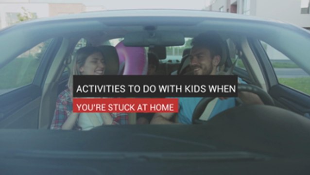 Activities To Do With Kids When You’re Stuck At Home