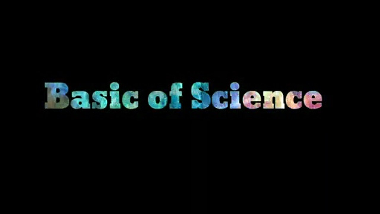Basic of Science/ intro