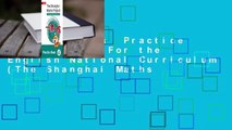 Full version  Practice Book Year 4: For the English National Curriculum (The Shanghai Maths