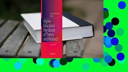 Full version  Higher Education: Handbook of Theory and Research: Volume 28 Complete