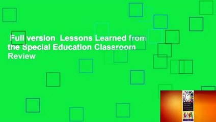 Full version  Lessons Learned from the Special Education Classroom  Review