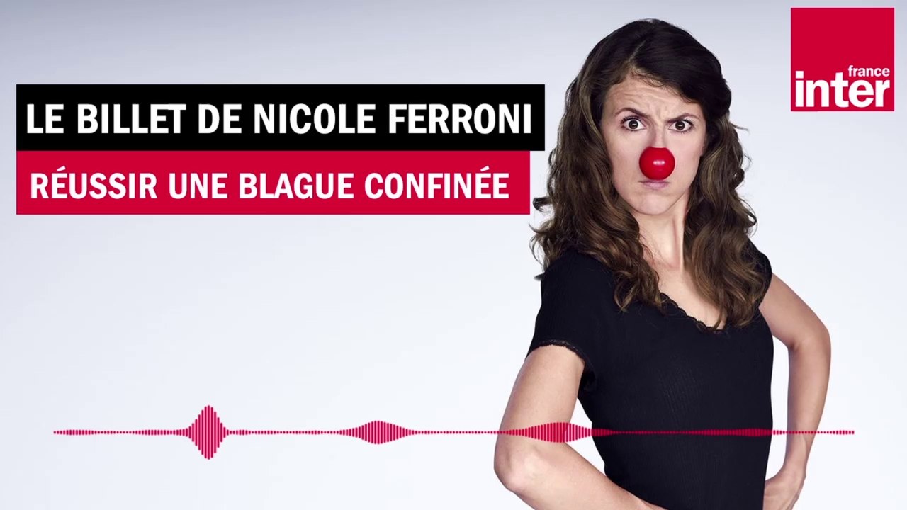 1er avril : réussir une blague confinée - Le billet de Nicole Ferroni
