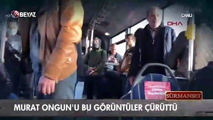 Murat Ongun'u bu görüntüler çürüttü!