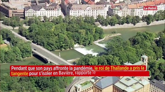 Le roi de Thaïlande s'offre un confinement de luxe avec son harem