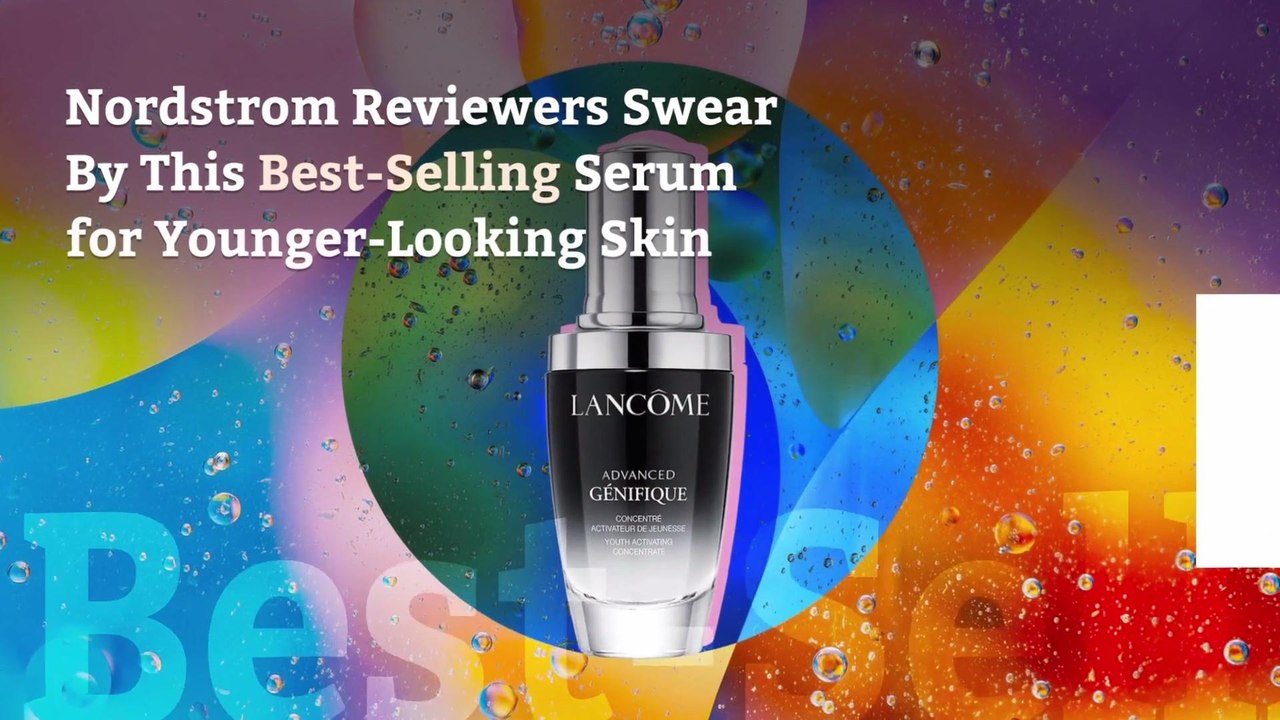 Nordstrom Reviewers Swear By This Best-Selling Serum for Younger-Looking Skin