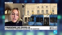 Pandémie de Covid-19 : La stratégie d'immunité collective en question