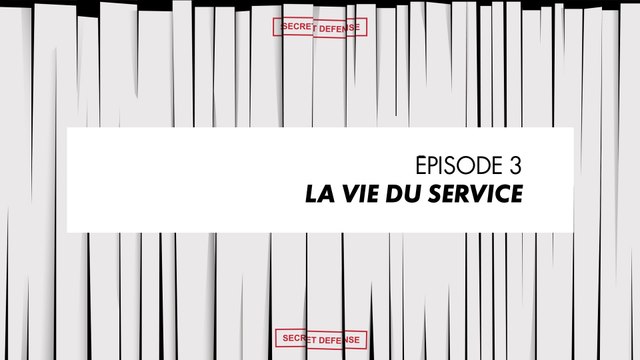 Espion, une vie sous légende - Episode 3 (Podcast Le Bureau des Légendes)