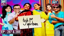Tujh Pe Qurban Episode 287 & 288 - ARY Zindagi Drama