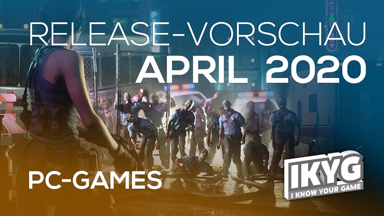 Games-release-vorschau - april 2020 - pc