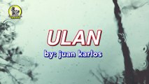 juan karlos - Ulan