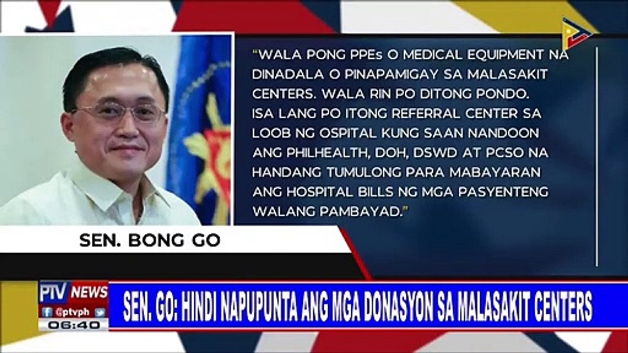 Sen. Go: Hindi napupunta ang mga donasyon sa Malasakit Centers