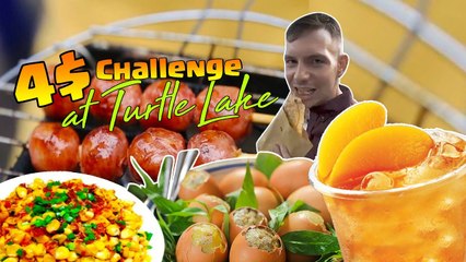 FOOD CHALLENGE AT TURTLE LAKE- WHAT TO EAT WITH $4?