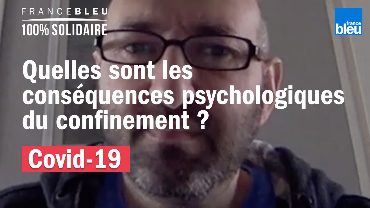 Coronavirus : quelles sont les conséquences psychologiques du confinement ?