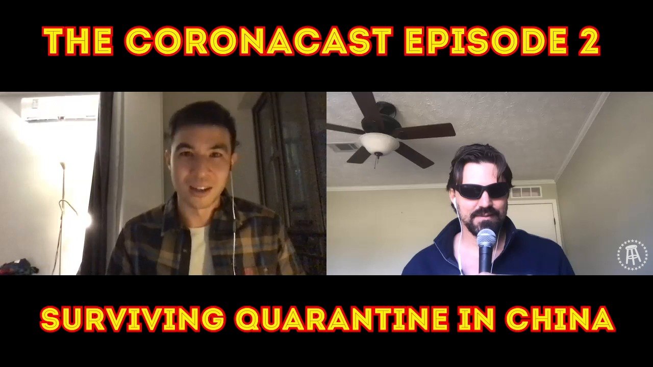 Coronacast Episode 2: Life in China Post-Quarantine
