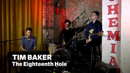 Dailymotion Elevate: Tim Baker - "The Eighteenth Hole" live at Cafe Bohemia, NYC