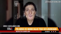 MARIO SALAS: PRIMERAS PALABRAS COMO DT DE ALIANZA LIMA