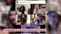 'Bachelorette' Alums Reunite for a Virtual Happy Hour And a Lot of Tea Was Spilled