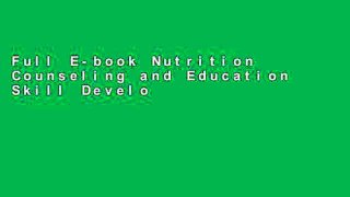 Full E-book Nutrition Counseling and Education Skill Development by Kathleen D. Bauer