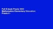Full E-book Praxis 5003 Mathematics Elementary Education: Praxis II - Elementary Education