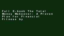 Full E-book The Total Money Makeover: A Proven Plan for Financial Fitness by Dave Ramsey