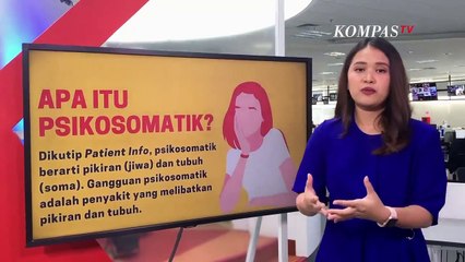 Mengalami Gejala Mirip Corona? Tenang, Bisa Jadi Hanya Psikosomatik!