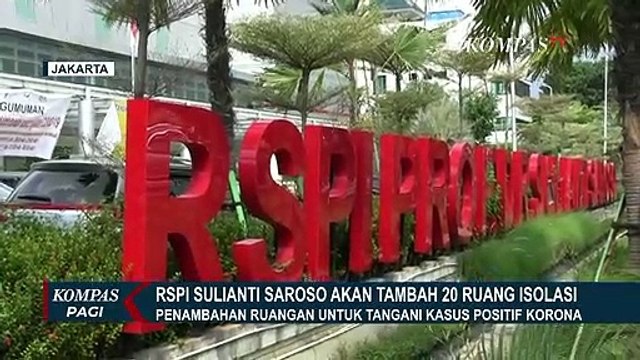 RSPI Sulianti Saroso Akan Tambah 20 Ruang Isolasi untuk Pasien Virus Corona