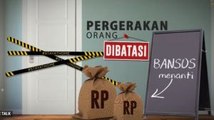 Pergerakan Orang Dibatasi, Bansos Menanti