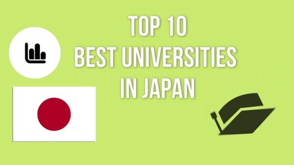 TOP 10 BEST UNIVERSITIES OF JAPAN (日本)/日本では 10 最良の大学/TOP 10 MEJORES UNIVERSIDADES DE JAPÓN