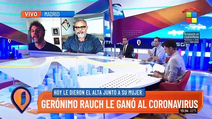 Gerónimo Rauch: "Fuimos portadores del virus"